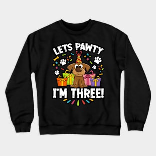 3Rd Birthday Puppy Dog Birthday Pawty Three 3 Year Old Crewneck Sweatshirt